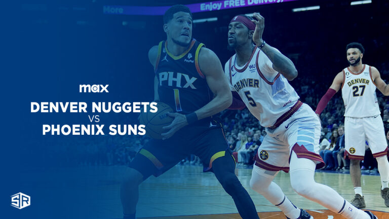 How to Watch Denver Nuggets vs Phoenix Suns in Australia on Max
