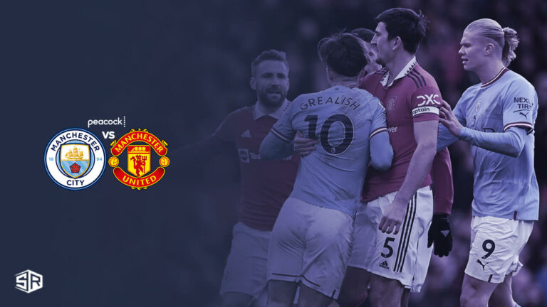 Watch-Manchester-Derby-2023-24-in-France-on-Peacock-TV-with-ExpressVPN