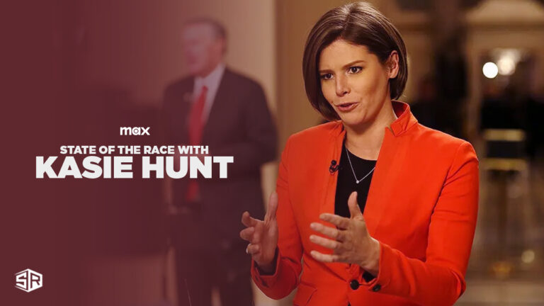 Watch-State-of-the-Race-with-Kasie-Hunt-in-New Zealand-on-Max
