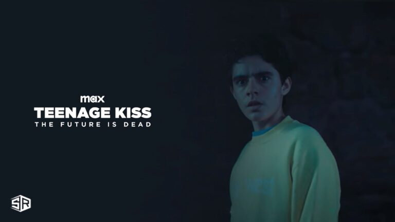 How to Watch Teenage Kiss The Future Is Dead Series Outside USA On Max
