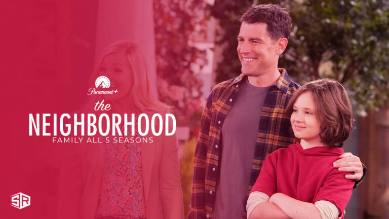 Watch-The-Neighborhood-Family All 5 Seasons in Canada on Paramount Plus