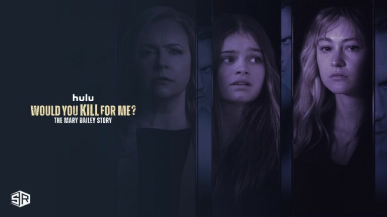 watch-would-you-kill-for-me-the-mary-bailey-story-in-Australia-on-hulu