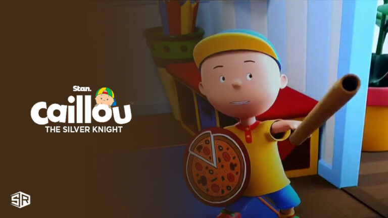 How-to-Watch-Caillou:-The-Silver-Knight-in-New Zealand-on-Stan