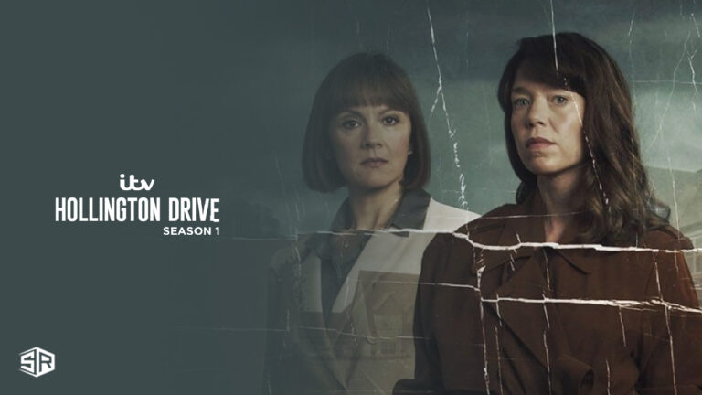 Watch-Hollington-Drive-Season-1-Outside-UK-on-ITV