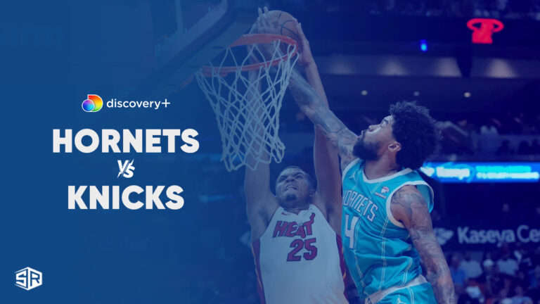 Watch-Hornets-Vs-Knicks-in-USA-on-Discovery-Plus-with-ExpressVPN