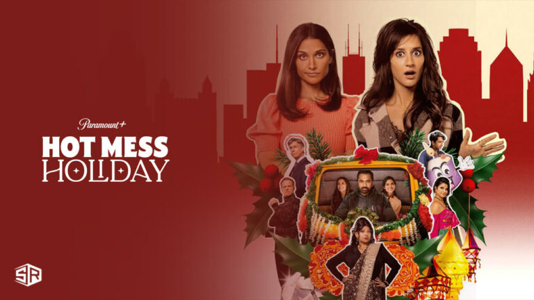 Watch-Hot-Mess-Holiday-in-India-on Paramount Plus