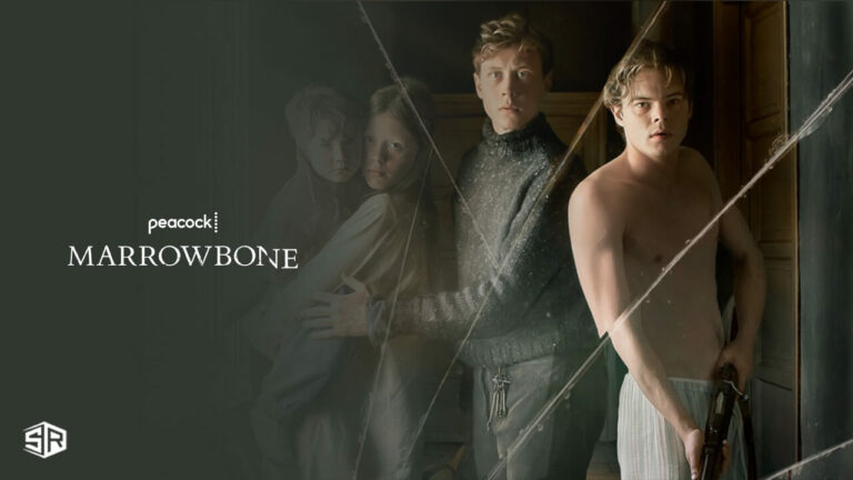 Watch Marrowbone in-India-On-Peacock-TV-with-ExpressVPN