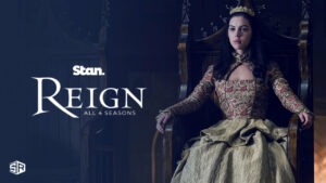 How To Watch Reign All 4 Seasons in Canada on Stan