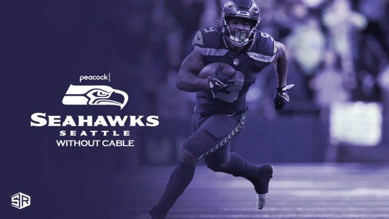 Watch-Seattle-Seahawks-without-Cable-in-on-Peacock-TV-with-ExpressVPN