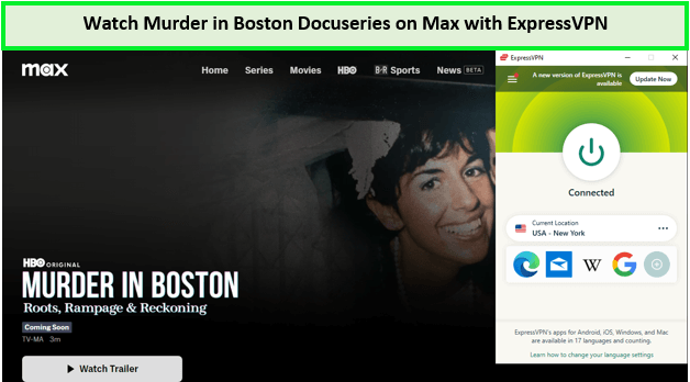 Watch-Murder-in-Boston-Docuseries-outside-USA-on-Max-with-ExpressVPN