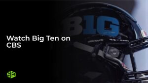 Watch Big Ten in UK on CBS