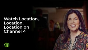 Watch Location, Location, Location in USA On Channel 4