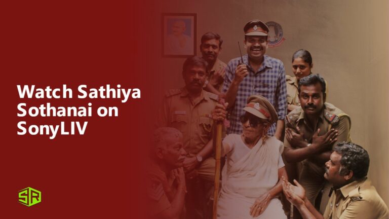 Watch Sathiya Sothanai in Canada on SonyLIV