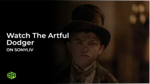 Watch The Artful Dodger From Anywhere on SonyLIV