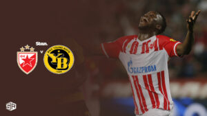 Watch Young Boys vs FK Crvena Zvezda Live in France on Stan – UEFA Champions League MD5 Group G 2023