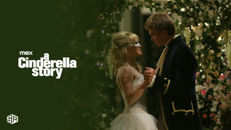 watch-a-cinderella-story-2004-movie-outside-USA-on-max