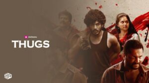 How to Watch Thugs Tamil Movie in Canada on JioCinema