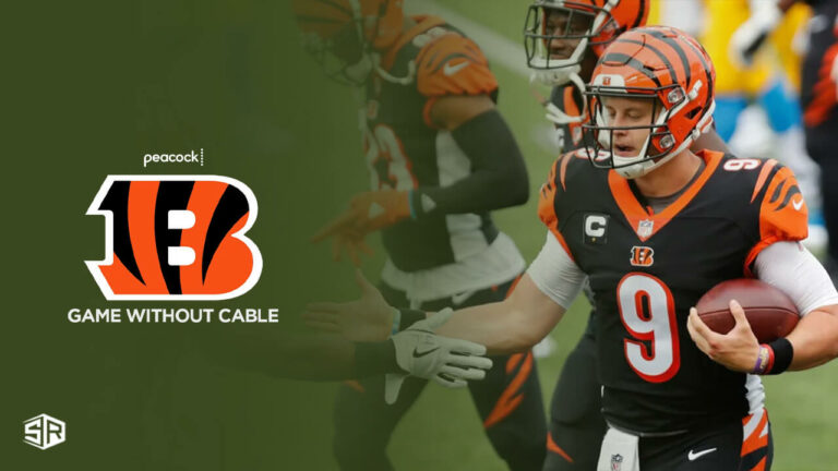Watch-Cincinnati-Bengals-Game-Without-Cable-in-Canada-on-Peacock