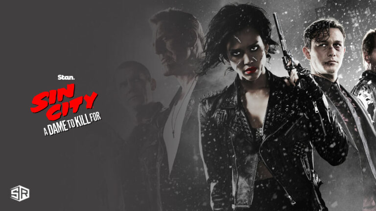 How-to-Watch-Sin-City-A-Dame-to-Kill-For-2014-Movie-in-Italy-on-Stan