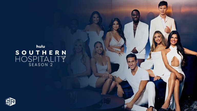Watch-Southern-Hospitality-Season-2-on-Hulu-with-ExpressVPN-in-UAE