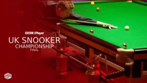 How To Watch UK Snooker Championship Final in Germany on BBC iPlayer [Live Streaming]