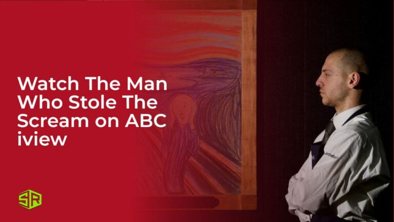 Watch The Man Who Stole The Scream on ABC iview