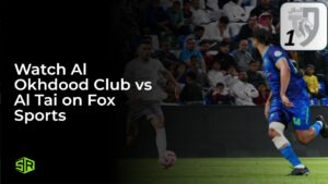 Watch Al Okhdood Club vs Al Tai in Australia on Fox Sports