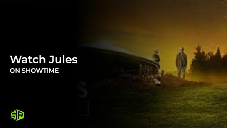 Watch Jules in India on Showtime