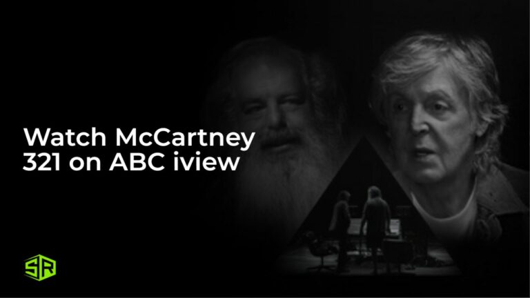 Watch-McCartney-321-[intent-origin=“outside”-tl=“in”-parent=“au”]-[region-variation=“2”]-on-ABC-iview