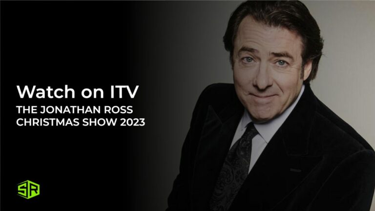 watch-The-Jonathan-Ross-Christmas-Show-2023-outside UK -on-ITV