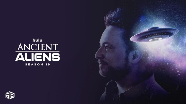 watch-ancient-aliens-season-19-outside-USA-on-Hulu