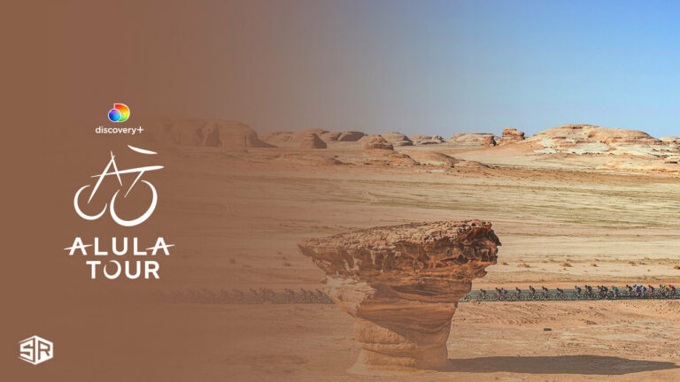 Watch-AlUla-Tour 2024 in France on Discovery Plus