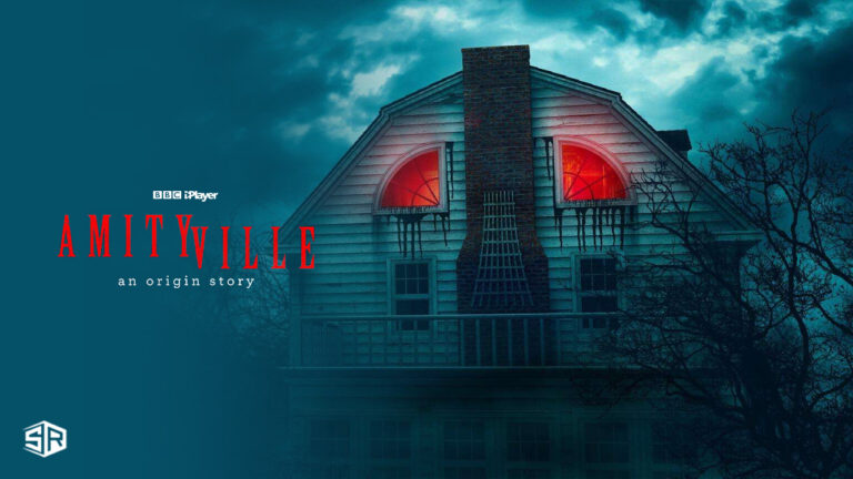 Watch-Amityville:-An-Origin-Story-in-France-on-BBC-iPlayer-via-ExpressVPN