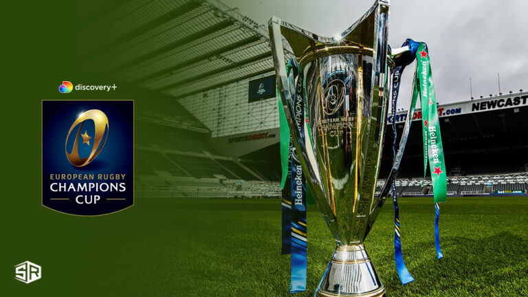 Watch European Rugby Champions Cup 2024 Live in France on Discovery Plus