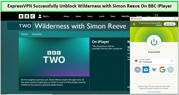 ExpressVPN-Successfully-Unblock-Wilderness-with-Simon-Reeve-On-BBC-iPlayer