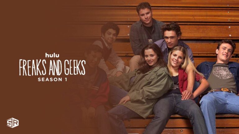 How to Watch Freaks and Geeks Season 1 in Australia on Hulu [In 4K Result]