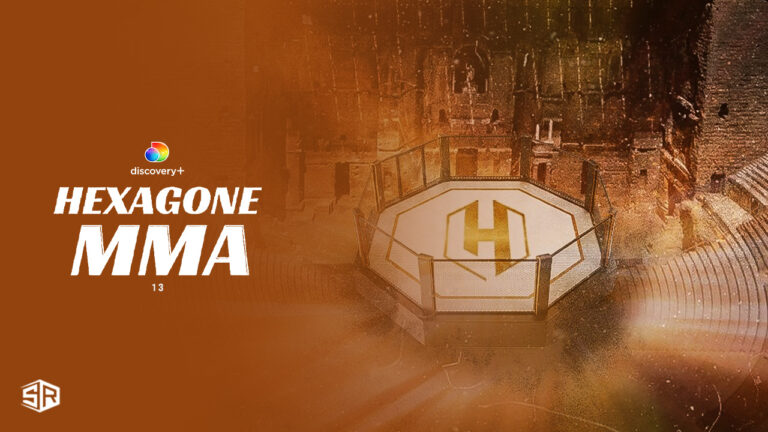 How to Watch Hexagone MMA 13 in France on Discovery Plus
