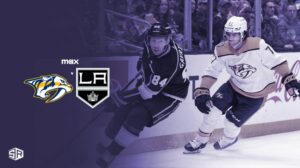 How to Watch Kings vs Predators NHL Game in Canada on Max [4K Live Streaming]