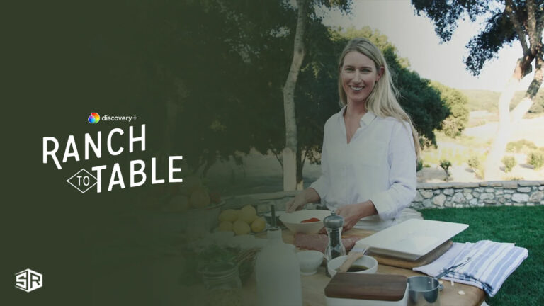 Watch-Ranch-to-Table-TV-Series-in-Germany-on-Discovery-Plus