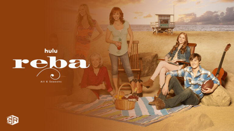 How to Watch Reba TV Series All 6 Seasons in UAE on Hulu [In 4K Result]