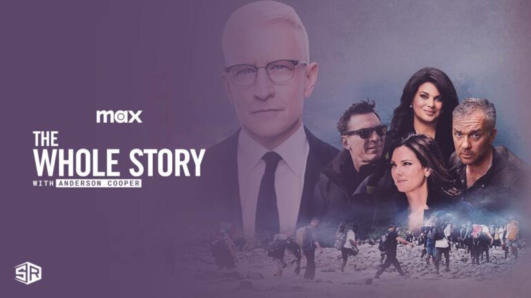 Watch-The-Whole-Story-With-Anderson-Cooper-in-UAE-on-Max