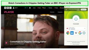 Watch-Comedians-In-Chippies-Getting-Fatter-outside-UK-on-BBC-iPlayer-via-ExpressVPN