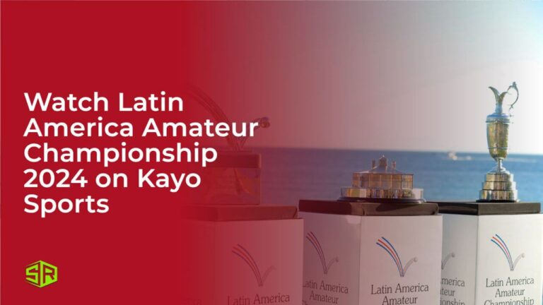 Watch Latin America Amateur Championship 2024 Outside Australia on Kayo Sports