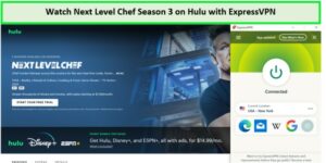 Watch-Next-Level-Chef-Season-3-Outside-USA-on-Hulu-with-ExpressVPN
