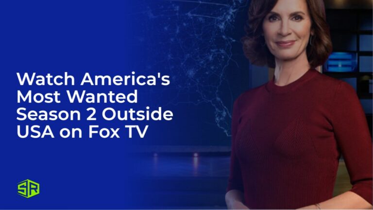 Watch America’s Most Wanted season 2 in UK on Fox TV
