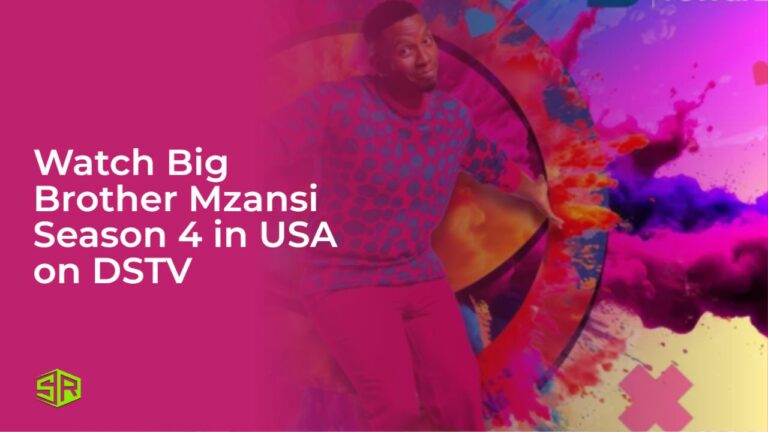 Watch_Big_Brother_Mzansi_Season_4_in_USA_on_DSTV_sr