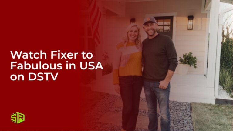Watch Fixer to Fabulous in India on DSTV