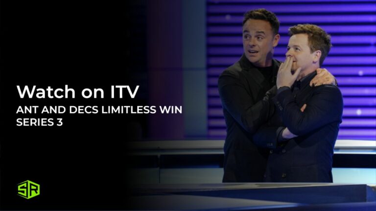 watch-Ant-and-Decs-Limitless-Win-series-3-outside UK-on-ITV