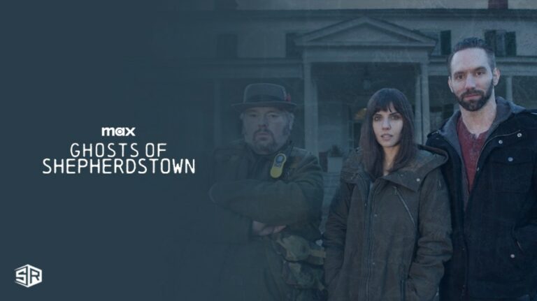 Watch-Ghosts-of-Shepherdstown-Documentary-Series-outside-USA-on-max