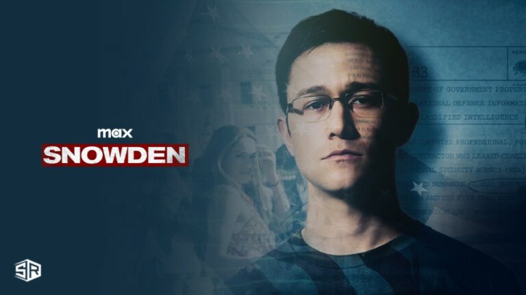 watch-snowden-full-movie-outside-USA-on-max